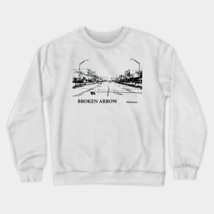 Broken Arrow Oklahoma Crewneck Sweatshirt